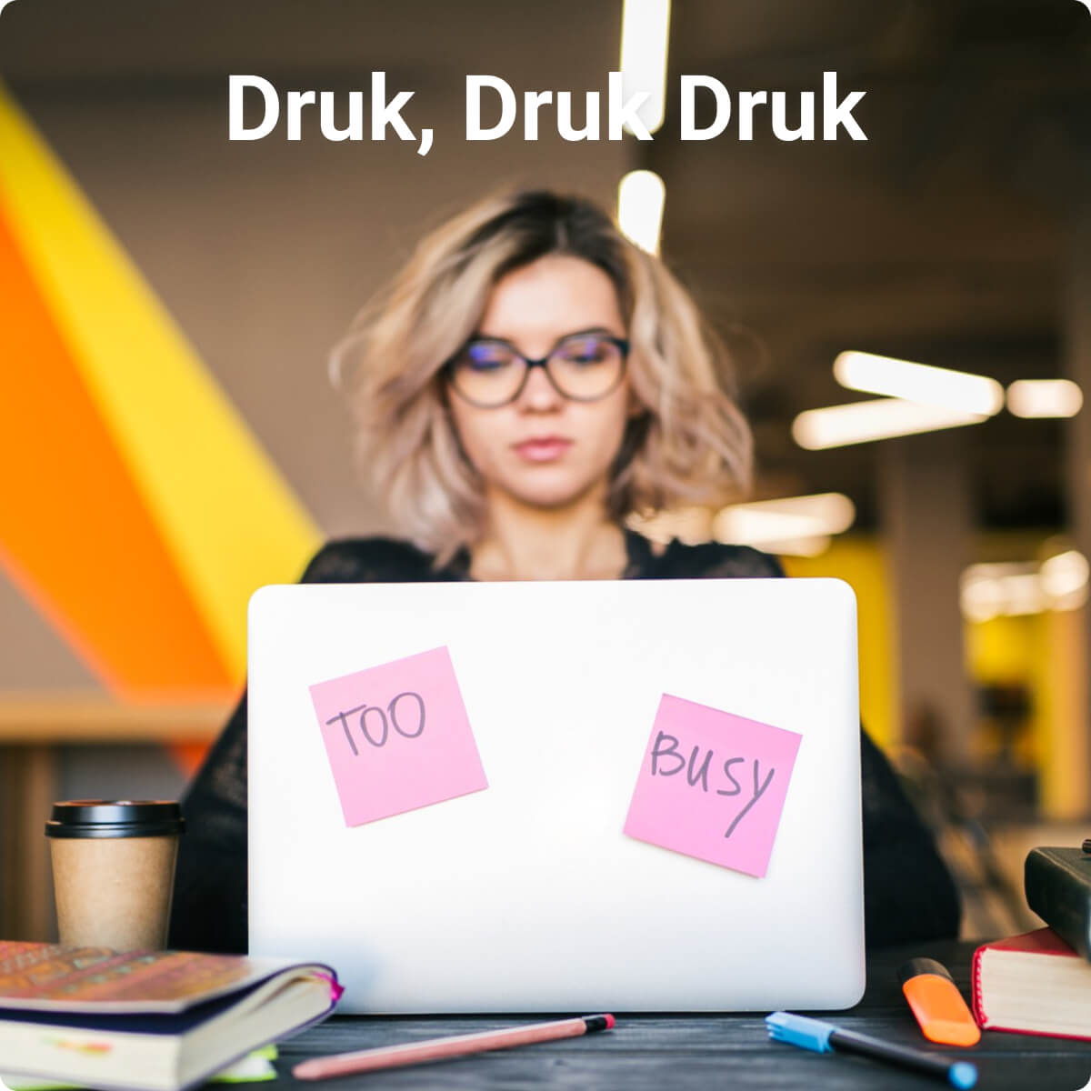 druk zijn