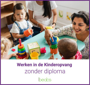 werken kinderopvang zonder diploma