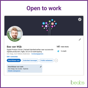 LinkedIn Open to Work: wel of niet gebruiken? linkedin open to work